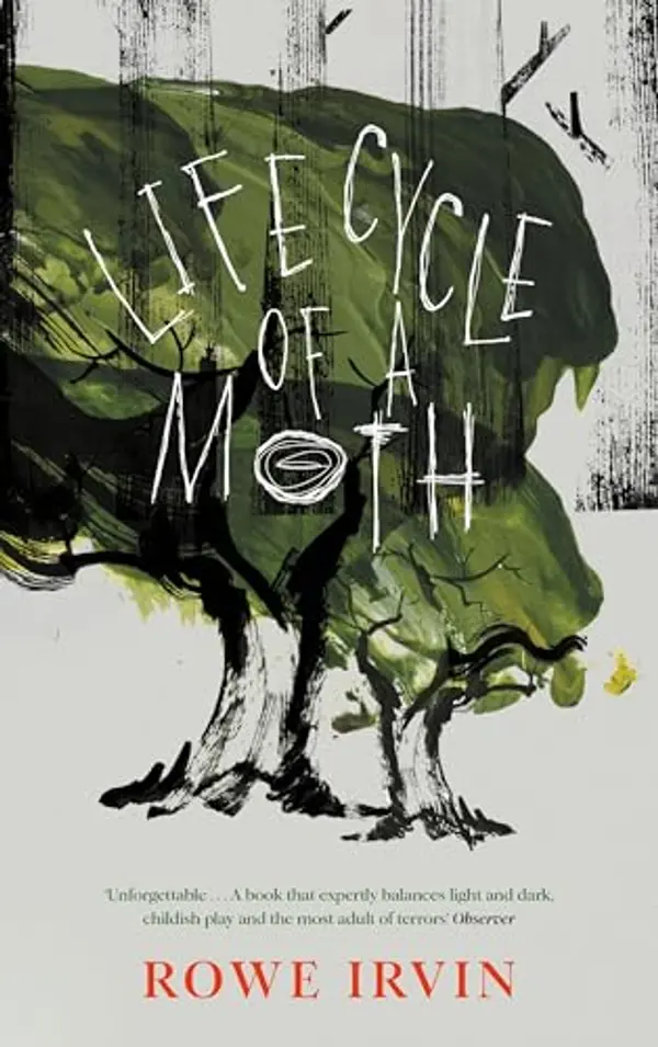 Life Cycle of a Moth by Rowe Irvin cover