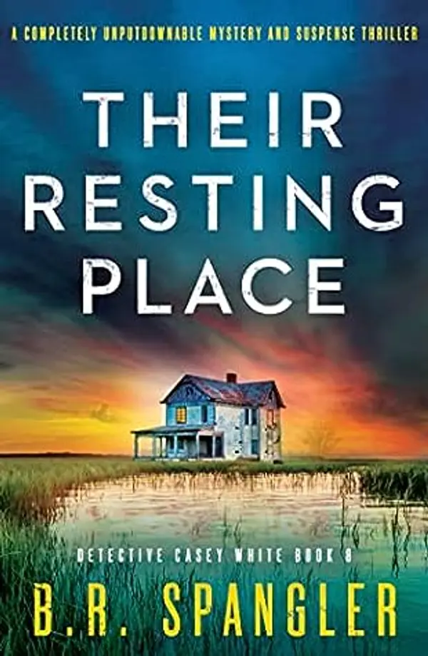 Their Resting Place (Detective Casey White #8) by B.R. Spangler cover