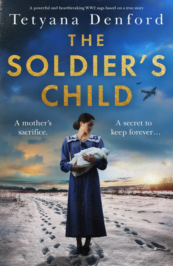 The Soldier's Child by Tetyana Denford cover