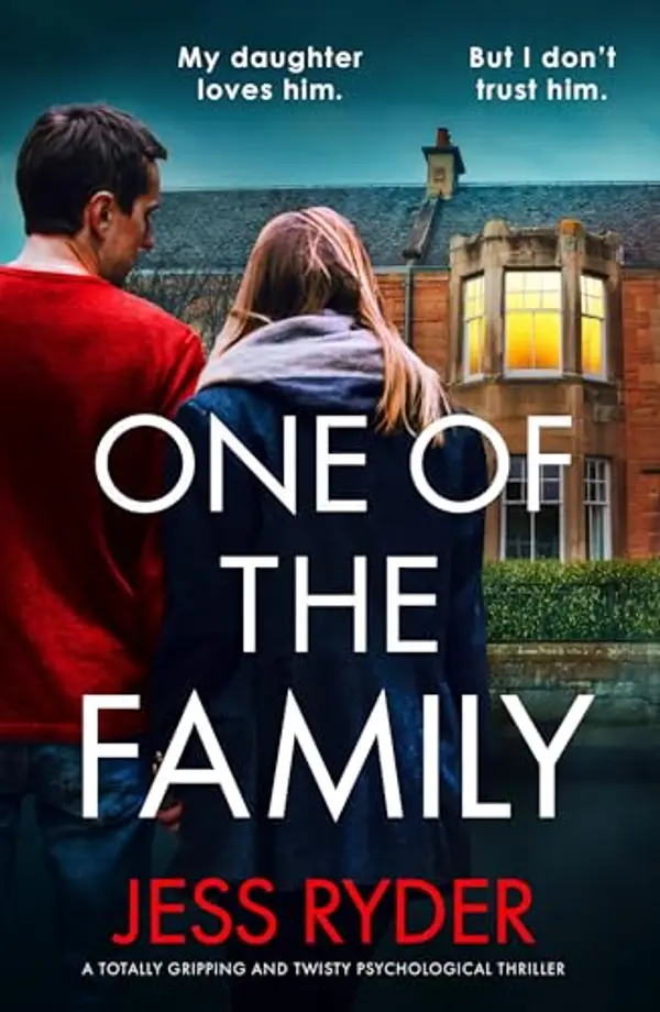 One of the Family: A totally gripping and twisty psychological thriller by Jess Ryder cover