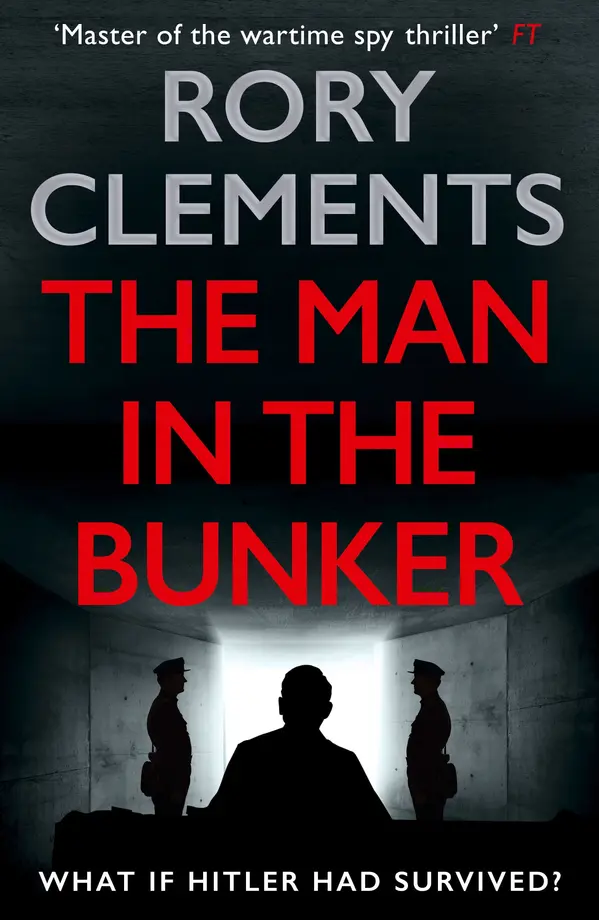 The Man in the Bunker by Rory Clements cover