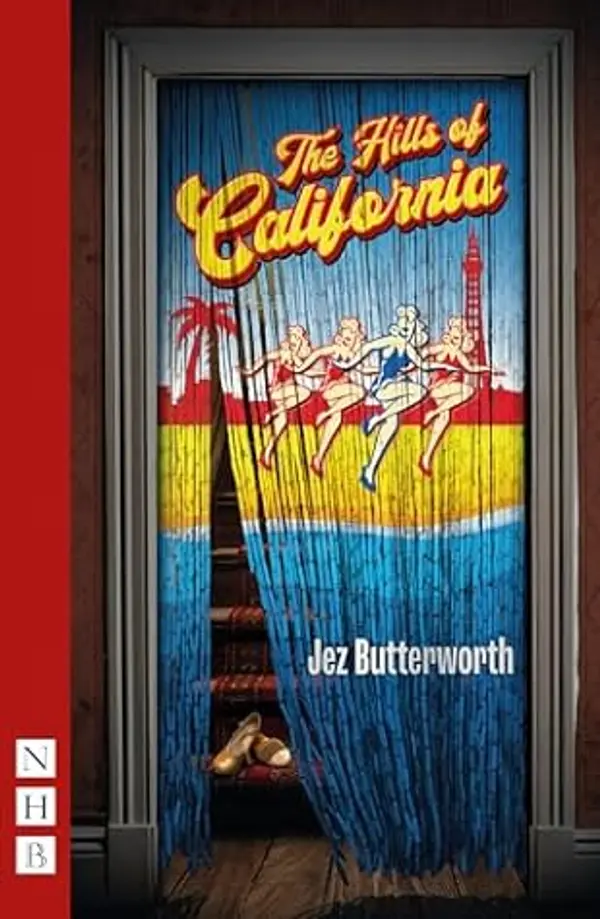 The Hills of California by Jez Butterworth cover