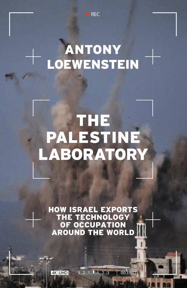 The Palestine Laboratory by Antony Loewenstein cover
