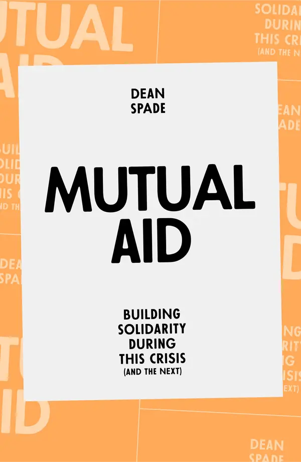 Mutual Aid by Dean Spade cover