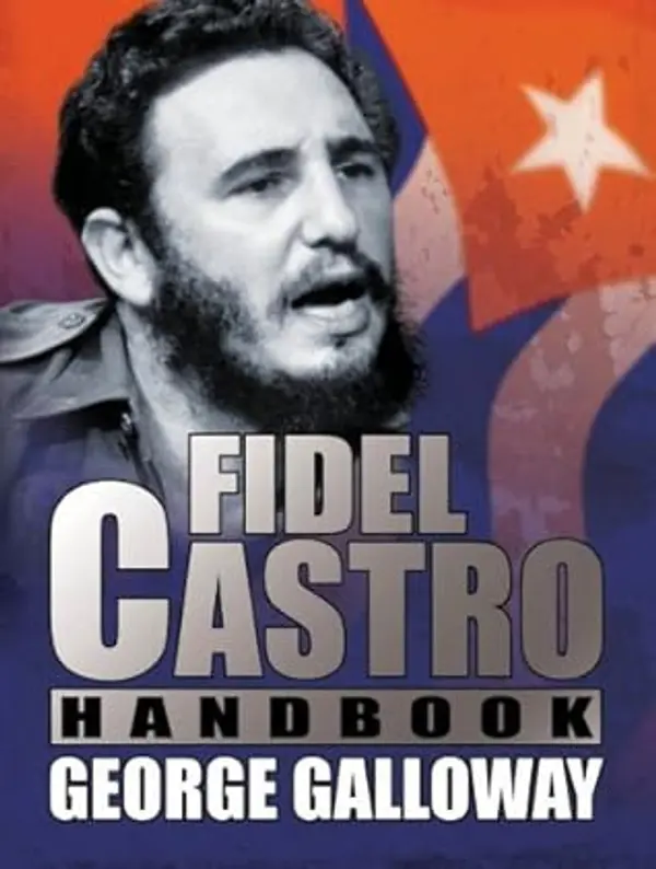 Fidel Castro Handbook by George Galloway cover