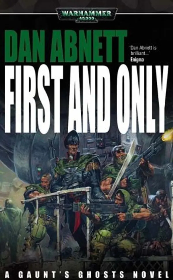 First and Only (Gaunt's Ghosts, #1) by Dan Abnett cover