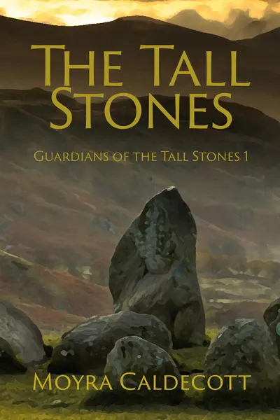 The Tall Stones [Guardians of the Tall Stones #1] book cover