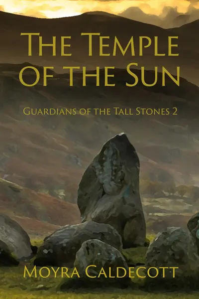 The Temple of the Sun [Guardians of the Tall Stones #2] book cover