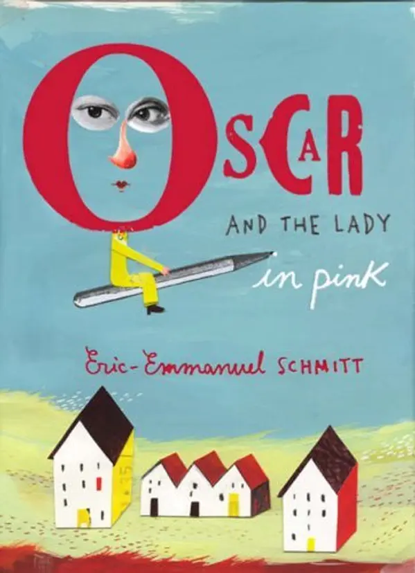 Oscar and the Lady in Pink by Éric-Emmanuel Schmitt cover