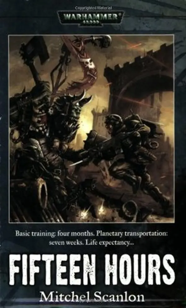 Fifteen Hours (Imperial Guard) by Mitchel Scanlon cover