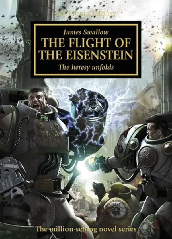 The Flight of the Eisenstein (The Horus Heresy, #4) by James Swallow cover