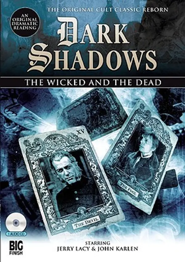 The Wicked and the Dead (Dark Shadows Dramatic Readings, #7) by Eric Wallace cover