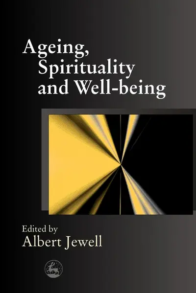 Ageing, Spirituality and Well-being book cover