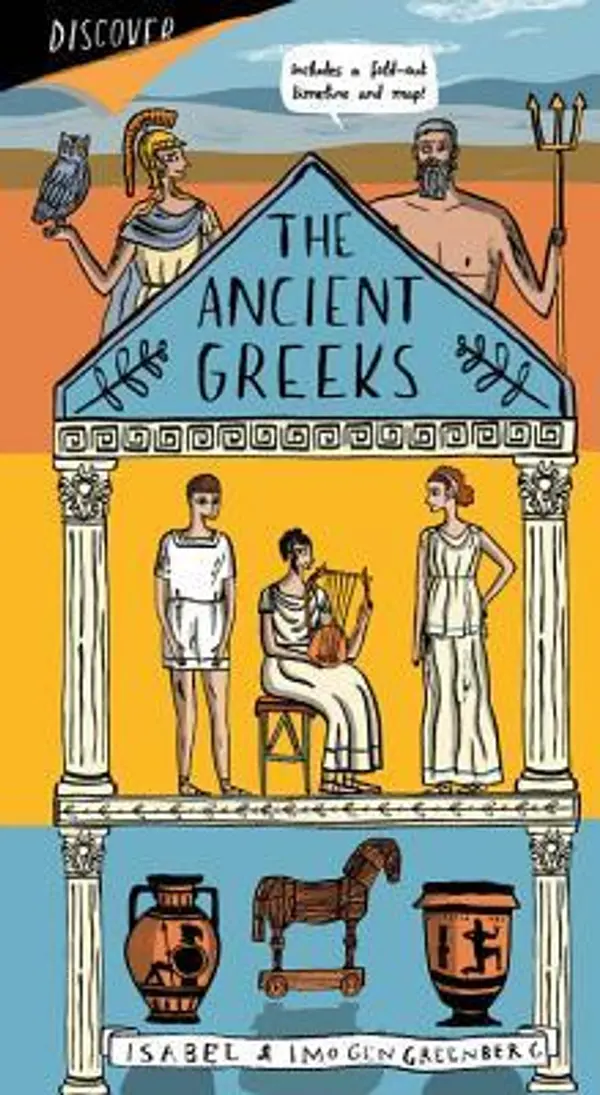 The Ancient Greeks (Discover...) by Imogen Greenberg cover