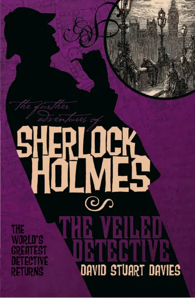 The Further Adventures of Sherlock Holmes: The Veiled Detective book cover