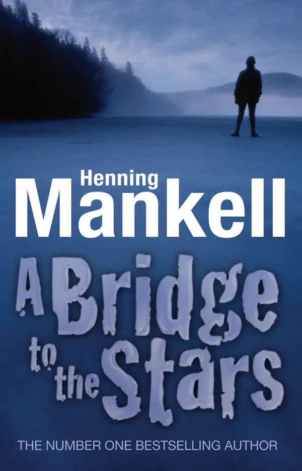A Bridge to the Stars by Henning Mankell, Laurie Thompson cover