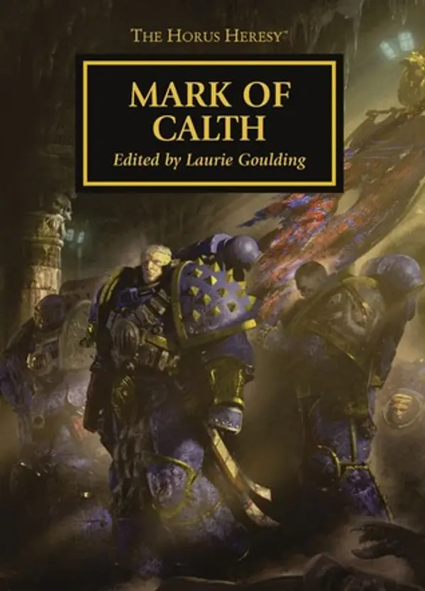 Mark of Calth (The Horus Heresy, #25) by L.J. Goulding cover