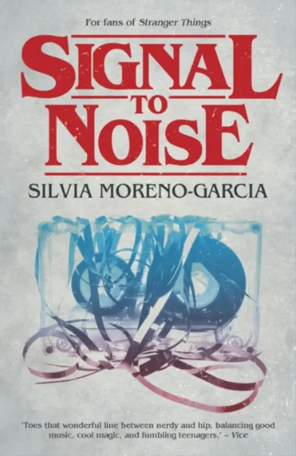 Signal to Noise by Moreno-Garcia, Silvia cover