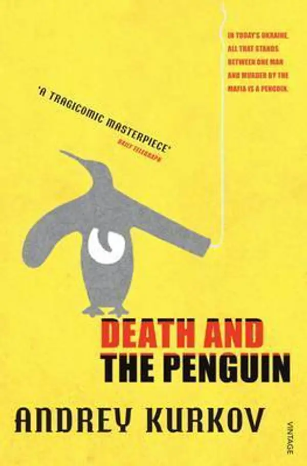 Death and the Penguin by Andrey Kurkov cover