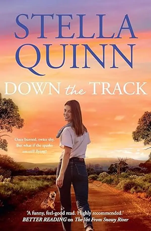 Down the Track by Stella Quinn cover