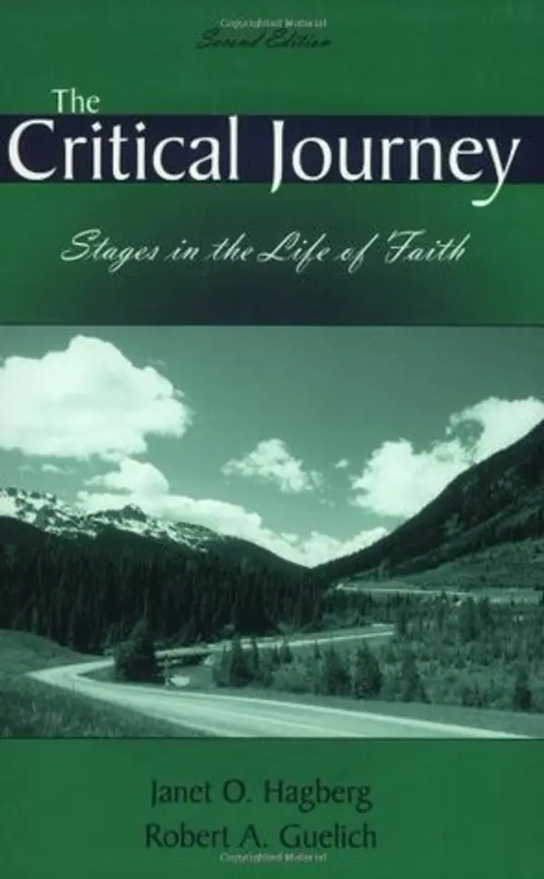 The Critical Journey: Stages in the Life of Faith by Janet O. Hagberg, Robert A Guelich cover