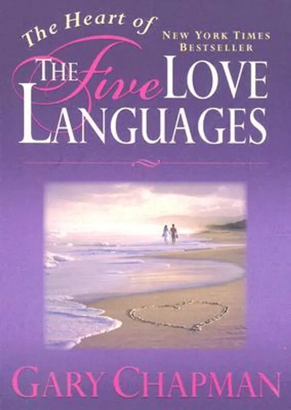 The Heart of the 5 Love Languages by Gary Chapman cover