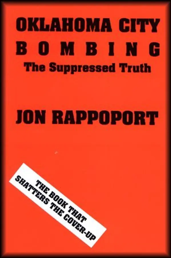 Oklahoma City Bombing: The Suppressed Truth by Jon Rappoport cover