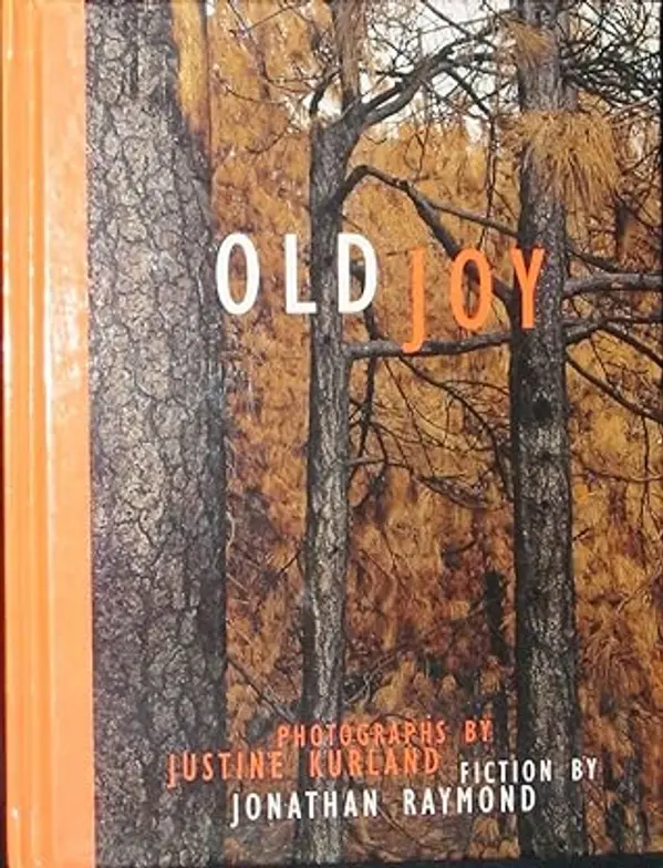 Old Joy by Jonathan Raymond cover