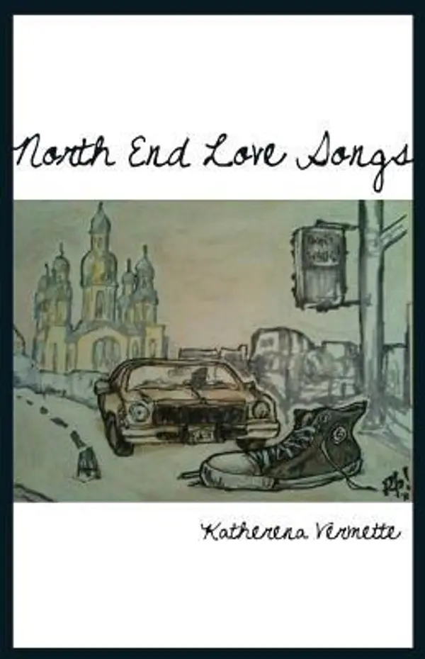 North End Love Songs by Katherena Vermette cover
