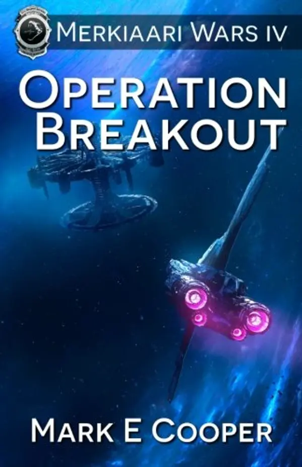 Operation Breakout: Merkiaari Wars by Mark E Cooper cover