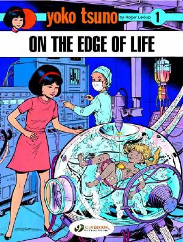 On the Edge of Life (Yoko Tsuno #7) by Roger Leloup cover