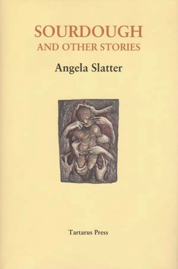 Sourdough and Other Stories by Angela Slatter cover