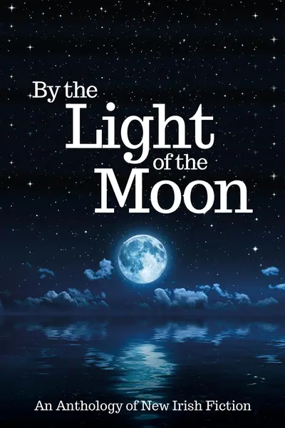By the Light of the Moon: An Anthology book cover