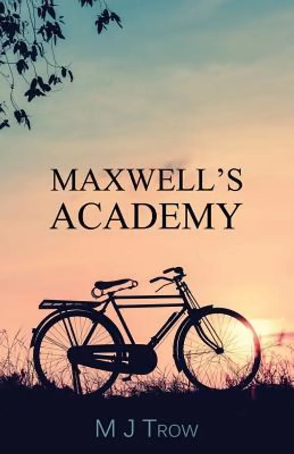 Maxwell's Academy by M.J. Trow cover