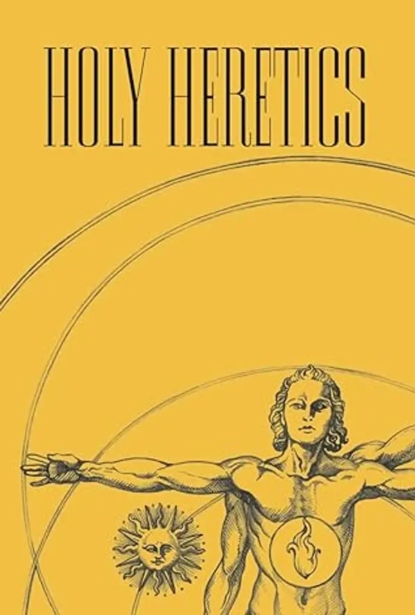 Holy Heretics by Frater Acher cover