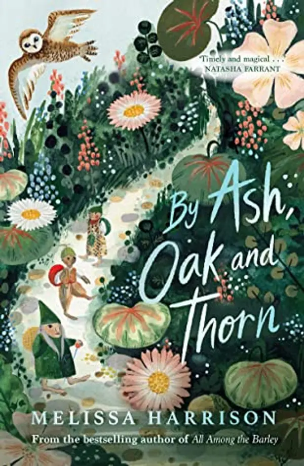 By Ash, Oak and Thorn by Melissa Harrison cover