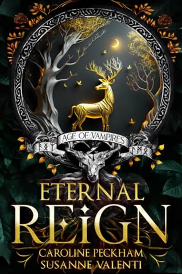 Eternal Reign (Age of Vampires) by Caroline Peckham, Susanne Valenti cover
