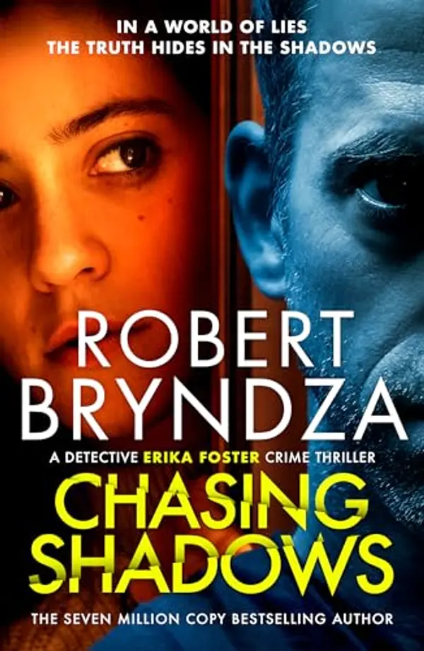 Chasing Shadows (Detective Erika Foster, #9) by Robert Bryndza cover
