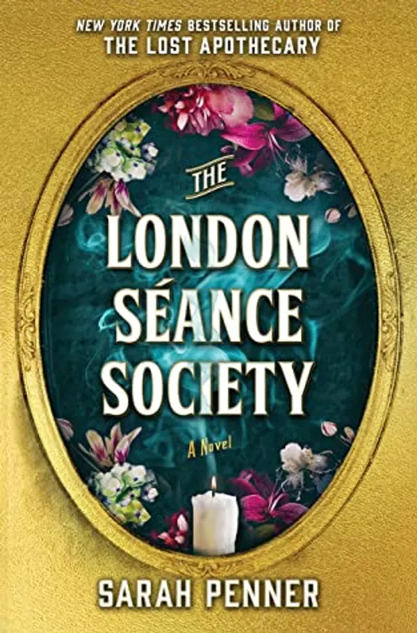 The London Seance Society by Sarah Penner cover