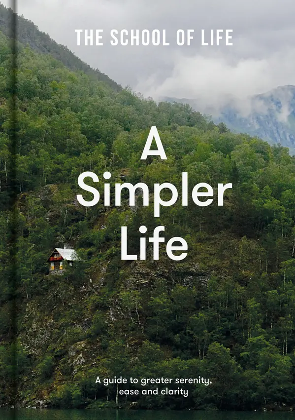 A Simpler Life by The School of Life, Alain de Botton cover