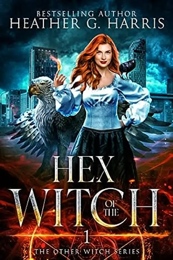 Hex of the Witch (The Other Witch, #1) by Heather G. Harris cover