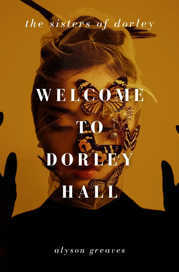 Welcome to Dorley Hall by Alyson Greaves cover