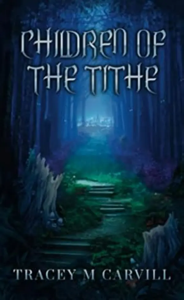 Children of the Tithe by Tracey M Carvill cover
