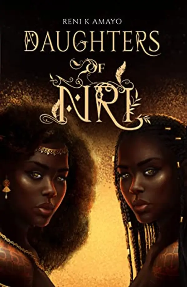 Daughters of Nri (The Return of the Earth Mother #1) by Reni K Amayo cover