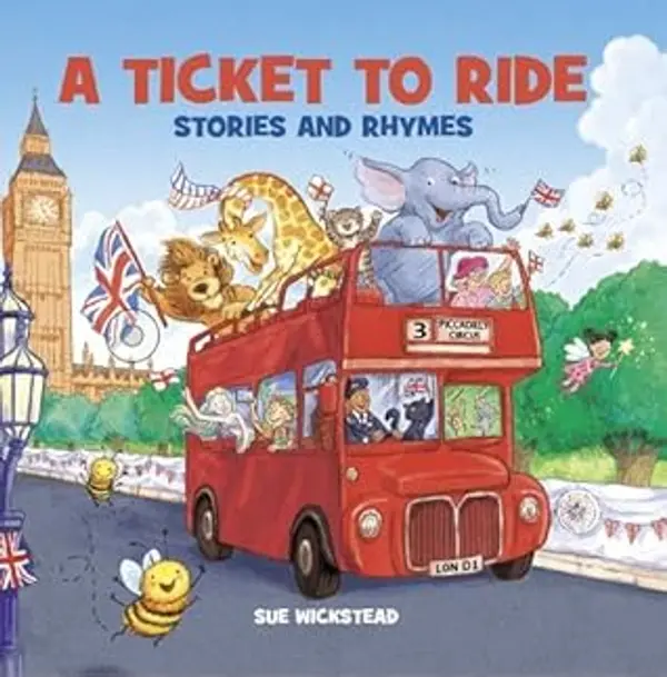 A Ticket to Ride by Sue Wickstead cover