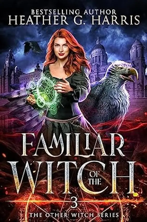 Familiar of the Witch (The Other Witch, #3) by Heather G. Harris cover