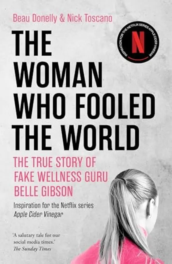 The Woman Who Fooled The World by Donelly, Beau;toscano, Nick cover