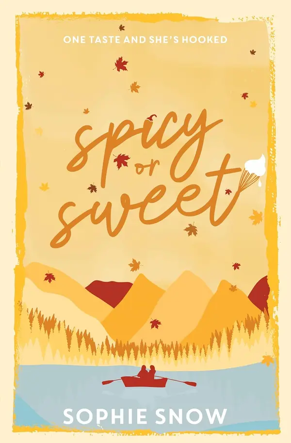 Spicy or Sweet (Wintermore #2) by Sophie Snow cover