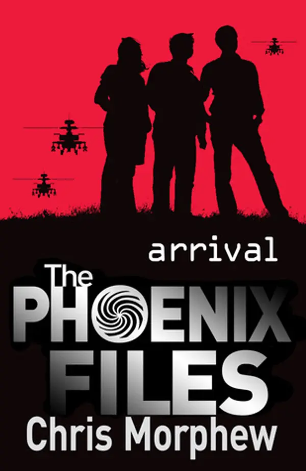 Arrival (The Phoenix Files, #1) by Chris Morphew cover