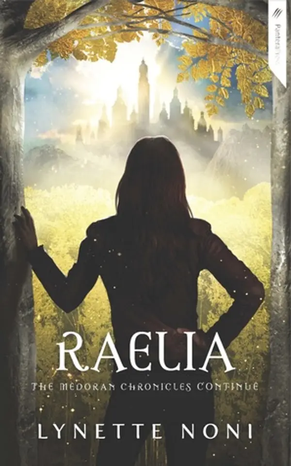 Raelia (The Medoran Chronicles, #2) by Lynette Noni cover